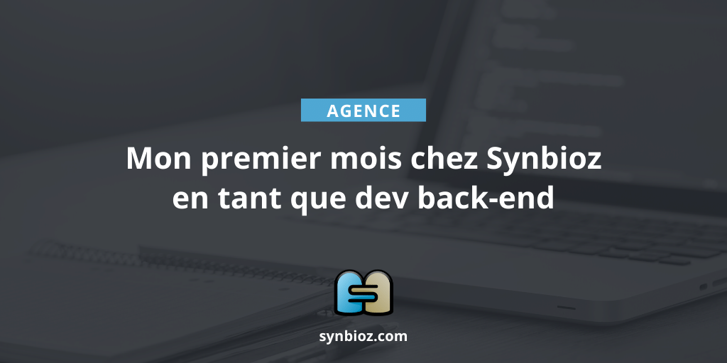 title_premier-mois-chez-synbioz_eddie-dev-back-end