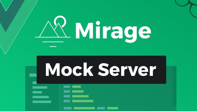 mirage JS mock server