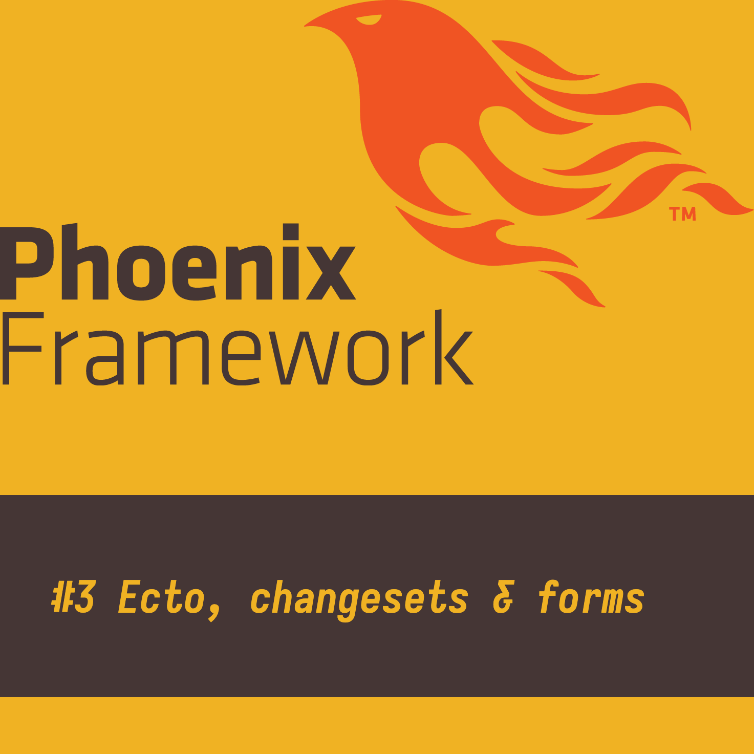 Phoenix Framework #3 Ecto, changeset & forms